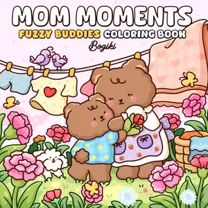Mom Moments Coloring Book